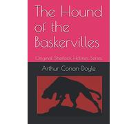 The Hound of the Baskervilles: Original Sherlock Holmes Series