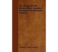 The Hound Of The Baskervilles - The Sherlock Holmes Collector's Library