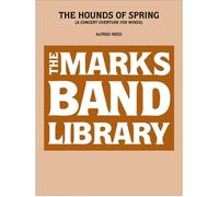 Hounds Of Spring, The A Concert Overture For Winds Full Score