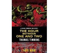 The Hour Between One And Two