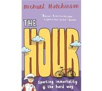 The Hour by Michael Hutchinson Paperback Book Hutchinson, Michael (Auteur)