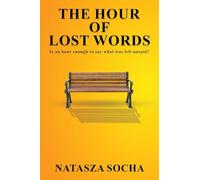 THE HOUR OF LOST WORDS