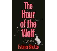 The Hour of the Wolf A Memoir - Fatima Bhutto - Scribner - ebook (ePub) - Livre
