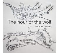 The Hour of The Wolf. Pièces contemporaines pour piano. Reynaert.