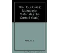 The HourGlass by W. B. Yeats W. B. Yeats (Auteur)