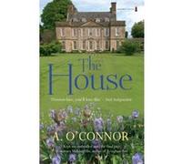 The House A O,connor (Auteur)