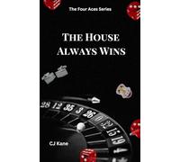 The House Always Wins: A Billionaire Nanny Dark Romance (The Four Aces Series)