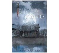 The House At Mingo Pond