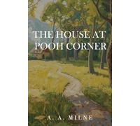 The House at Pooh Corner