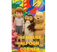 The House at Pooh Corner