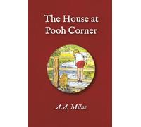 The House at Pooh Corner: Groundwood Edition