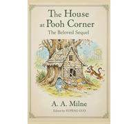 The House at Pooh Corner-The Beloved Sequel