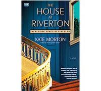 The House at Riverton Kate Morton (Auteur)