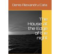 The House at the Edge of the night