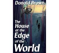 The House at the Edge of the World