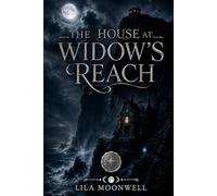 The House at Widow’s Reach