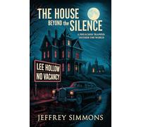 THE HOUSE BEYOND THE SILENCE: A PREACHER TRAPPED OUTSIDE THE WORLD