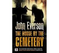 The House by the Cemetery (Fiction Without Frontiers) - [Version Originale] Inconnu (Auteur)