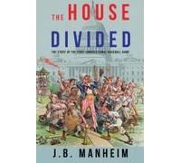 The House Divided: The Story Of The First Congressional Baseball Game