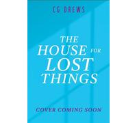 The House for Lost Things - C.G. Drews - Tempest - ebook (ePub) - Livre