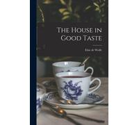 The House In Good Taste