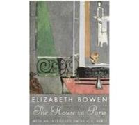 The House in Paris Elizabeth Bowen (Auteur)