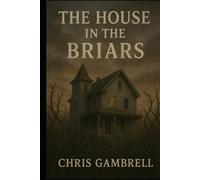 The House in the Briars