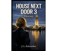 The House Next Door 3: Destiny