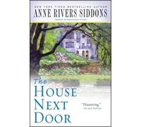 The House Next Door by Siddons, Anne Rivers [Paperback] NEUF