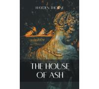 The House Of Ash