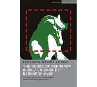 The House of Bernarda Alba/ La Casa de Bernarda Alba