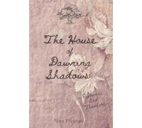 The House of Dawning Shadows