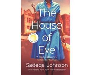 The House of Eve - Sadeqa Johnson - John Murray Press - Livre en Anglais - Hardback Sadeqa JohnsonSadeqa Johnson (Auteur)