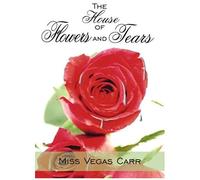The House Of Flowers And Tears