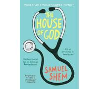 Samuel Shem – The House of God – Poche
