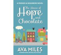 The House of Hope & Chocolate