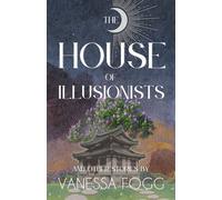 The House of Illusionists - Vanessa Fogg - Interstellar Flight Press - ebook (ePub) - Livre