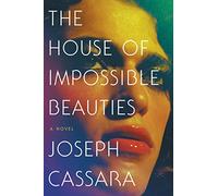 The House of Impossible Beauties – Roman – Ecco