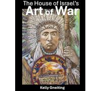 The House of Israel's Art of War: 36 Principles of Scriptural Warfare