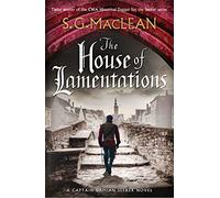 The House of Lamentations: the nailbiting historical thriller in the award-winning Seeker series