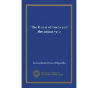 The House of Lords and the unjust veto