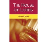 The House of Lords by Donald Shell Donald Shell (Auteur)
