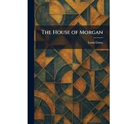 The House of Morgan