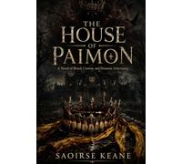 The House of Paimon: A Novel of Blood, Crowns, and Demonic Inheritance
