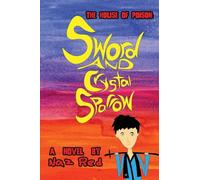 The House of Poison: Sword and Crystal Sparrow