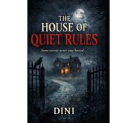 The House of Quiet Rules