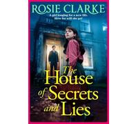 The House of Secrets and Lies: Discover the compelling coming-of-age historical saga set in post-war England