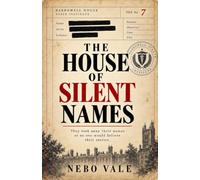 The House of Silent Names