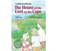 The House of the Lost on the Cape
