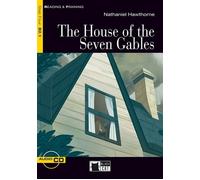 The House of the Seven Gables (B2.1) Avec ressources numériques et audio en ligne - Nathaniel Hawthorne - Cideb Black Cat - broché - Méthode de langue
